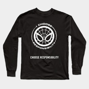 CHOOSE RESPONSIBILITY Long Sleeve T-Shirt